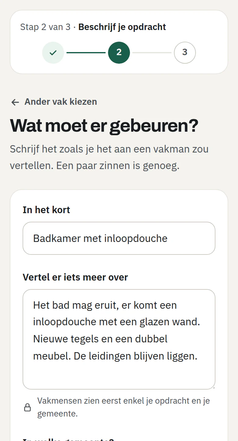 Scherm op gsm: een opdracht plaatsen, stap 2 van 3, Wat moet er gebeuren, met een korte beschrijving van een badkamer.