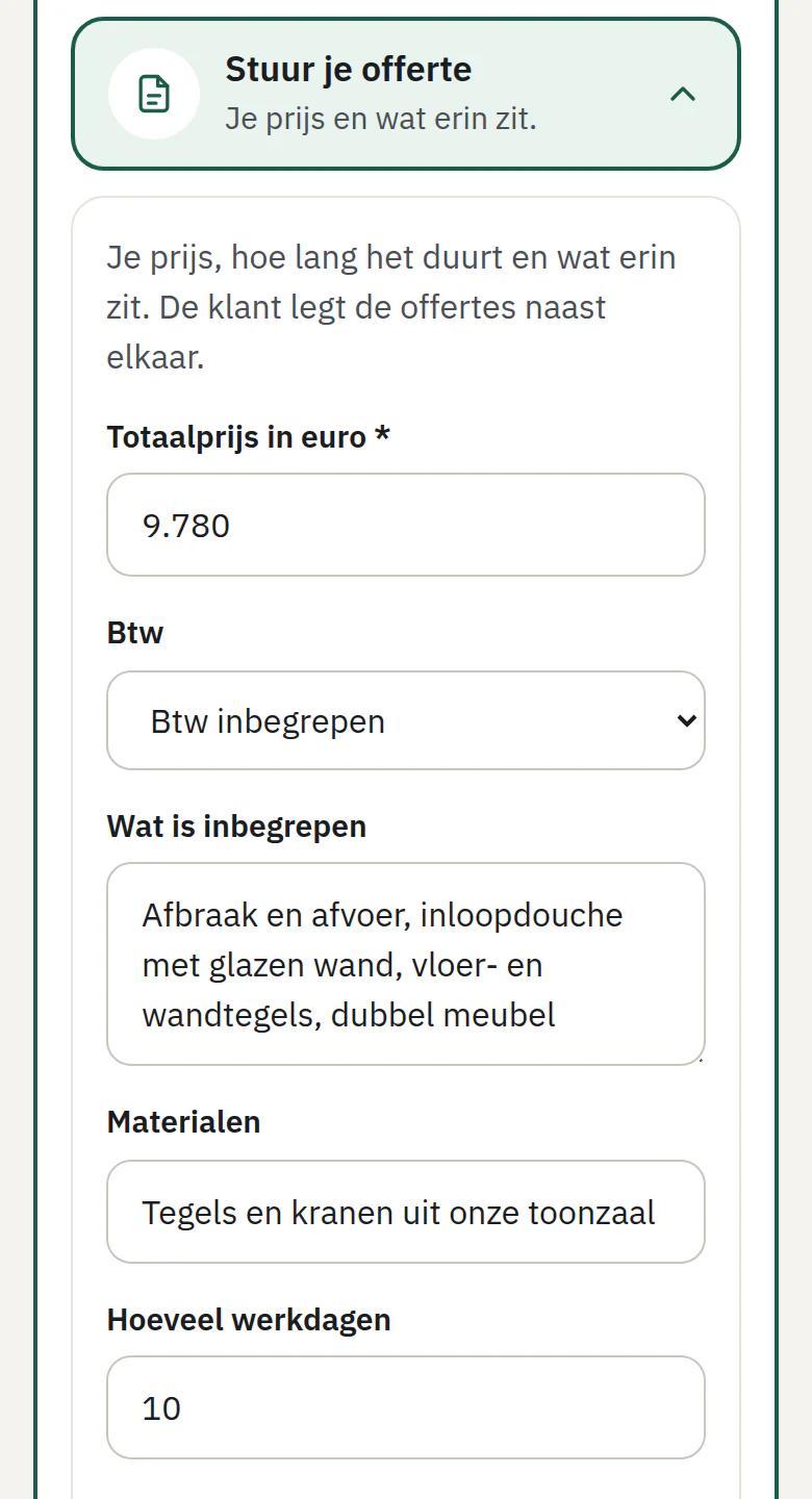 Scherm op gsm: Stuur je offerte, met de totaalprijs, de btw, wat inbegrepen is en het aantal werkdagen.